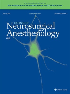 Journal of Neurosurgical Anesthesiology 2021 Full Archives (True PDF)