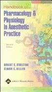 Handbook of Pharmacology and Physiology in Anesthetic Practice