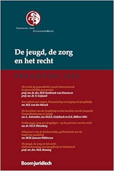 De jeugd, de zorg en het recht: Preadviezen Vereniging voor Gezondheidsrecht