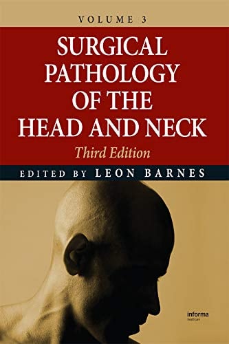 Surgical Pathology of the Head and Neck: Volume 3, 3rd edition