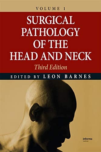 Surgical Pathology of the Head and Neck: Volume 1, 3rd edition