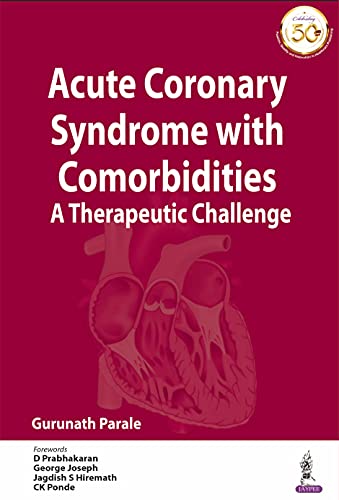 Acute Coronary Syndrome with Comorbidities: A Therapeutic Challenge