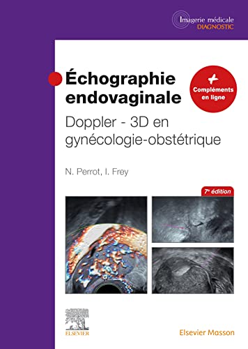 Échographie endovaginale Doppler – 3D: en gynécologie-obstétrique, 7th Edition