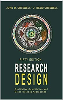Research Design: Qualitative, Quantitative, and Mixed Methods Approaches, 5th Edition (Original PDF From Publisher)