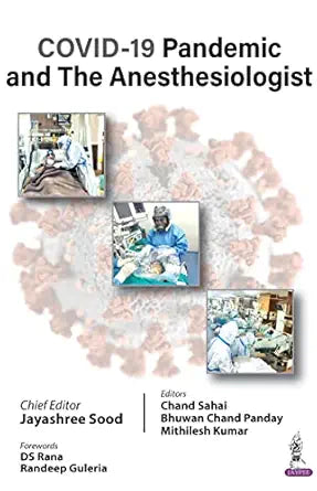 Covid-19 Pandemic and The Anesthesiologist