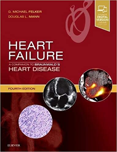 Heart Failure: A Companion to Braunwald’s Heart Disease, 4th Edition