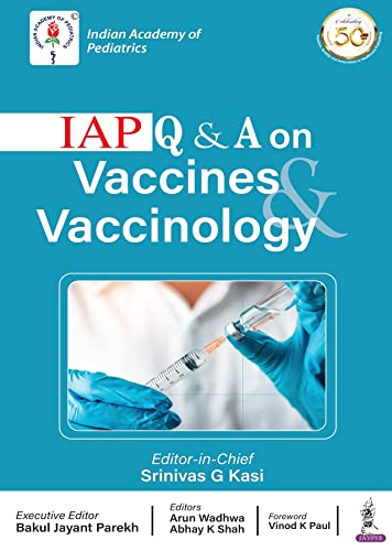 IAP Q & A on Vaccine & Vaccinology