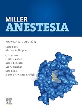 Miller. Anestesia (Spanish Edition), 8ª Edición