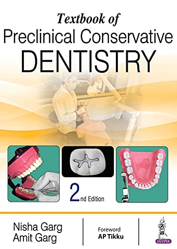 Textbook of Preclinical Conservative Dentistry, 2nd Edition