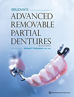Brudvik’s Advanced Removable Partial Dentures, 2nd edition
