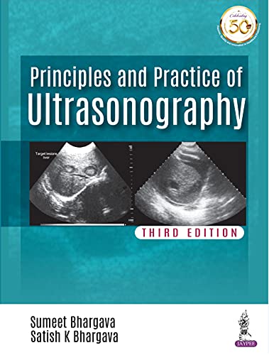 Principles And Practice Of Ultrasonography, 3rd edition