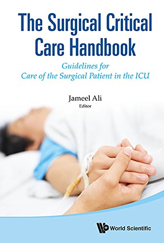 The Surgical Critical Care Handbook: Guidelines for Care of the Surgical Patient in the ICU (ORIGINAL PDF from Publisher)
