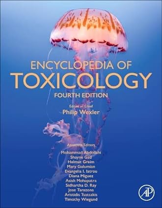 Encyclopedia of Toxicology, 4th edition, 9 volume Set