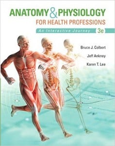 Anatomy & Physiology for Health Professions, 3rd Edition