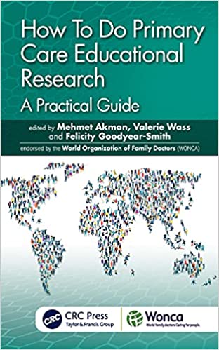 How To Do Primary Care Educational Research: A Practical Guide (WONCA Family Medicine)
