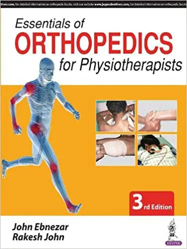 Essentials of Orthopedics for Physiotherapists, 3rd Edition