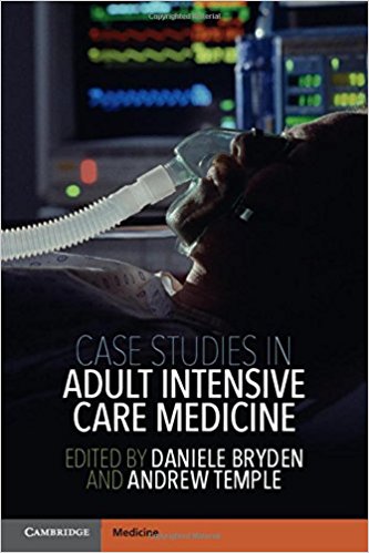 Case Studies in Adult Intensive Care Medicine, 1e (ORIGINAL PDF from Publisher)