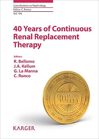 40 Years of Continuous Renal Replacement Therapy (ISSN Book 194)