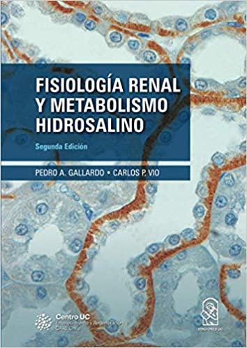 Fisiología renal y metabolismo hidrosalino: Segunda edición (Spanish Edition) (Original PDF From Publisher)
