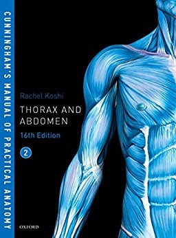 Cunningham’s Manual of Practical Anatomy, Volume 2: Thorax and Abdomen