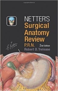 Netters Surgical Anatomy Review P.R.N, 2nd Edition (ORIGINAL PDF from Publisher)
