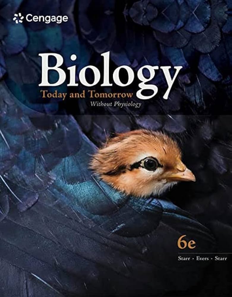 Biology Today and Tomorrow with Physiology, 6th Edition