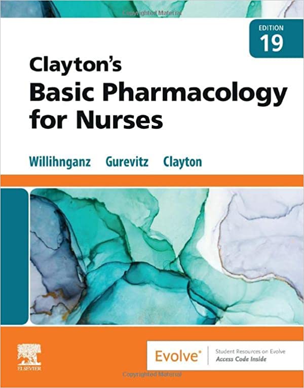 Clayton’s Basic Pharmacology for Nurses, 19th edition