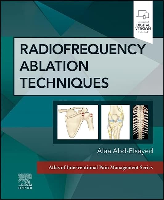Radiofrequency Ablation Techniques: A Volume in the Atlas of Interventional Techniques Series