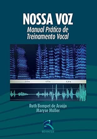Nossa voz: manual prático de treinamento vocal, 1st Edition