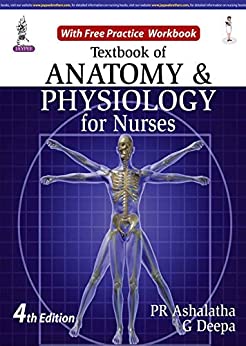 Textbook Of Anatomy & Physiology For Nurses, 4th Edition