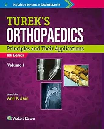 Turek’s Orthopedics Principles and Their Applications, 2 Volume Set, 8th edition