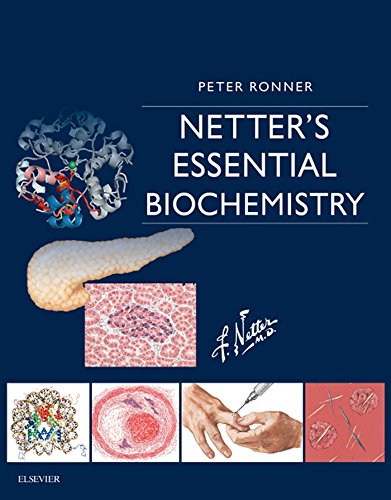Netter’s Essential Biochemistry (Netter Basic Science)
