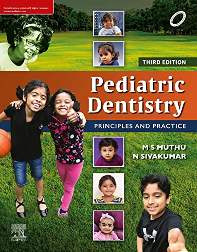 Pediatric Dentistry: Principles and Practice, 3rd edition