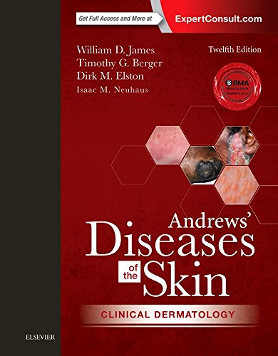 Andrews' Diseases of the Skin: Clinical Dermatology 12th Edition