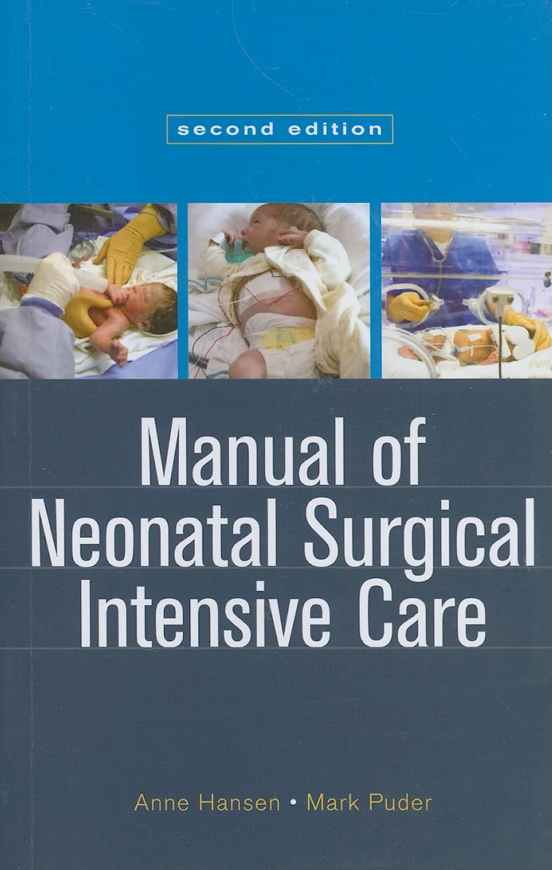 Manual of Neonatal Surgical Intensive Care 2nd edition