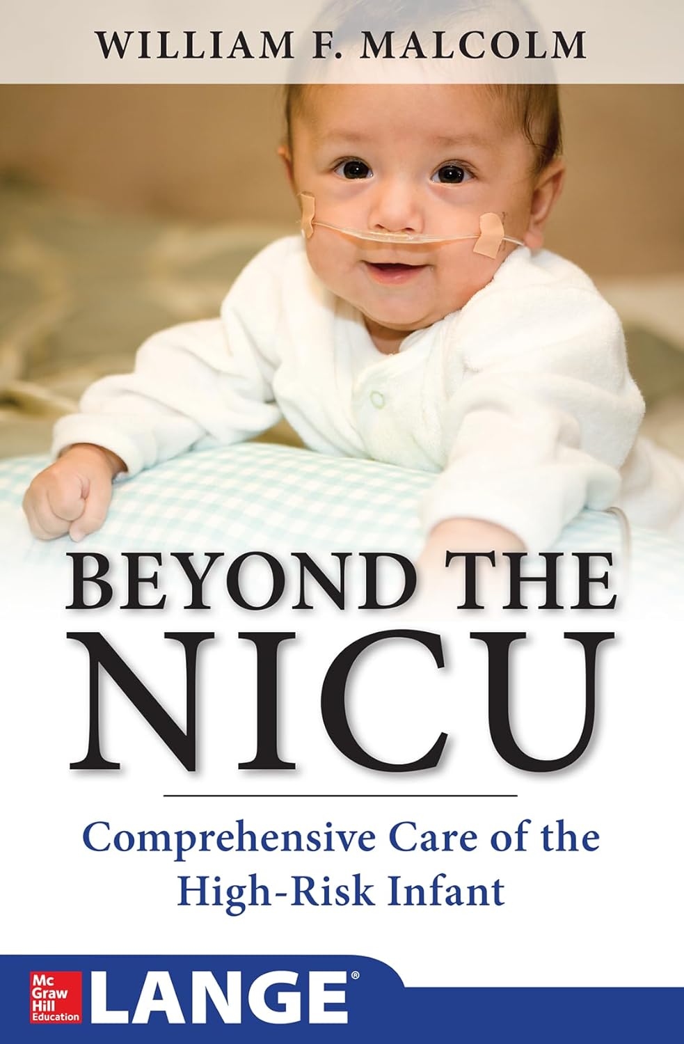 Beyond the NICU: Comprehensive Care of the High-Risk Infant