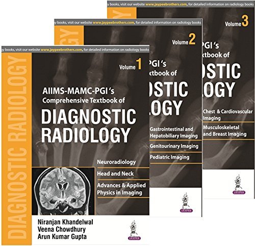 AIIMS MAMC – PGI’s Comprehensive Textbook of Diagnostic Radiology (3 Vols)