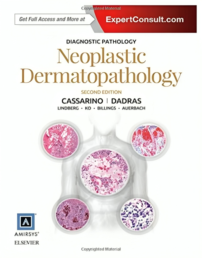Diagnostic Pathology: Neoplastic Dermatopathology, 2nd Edition