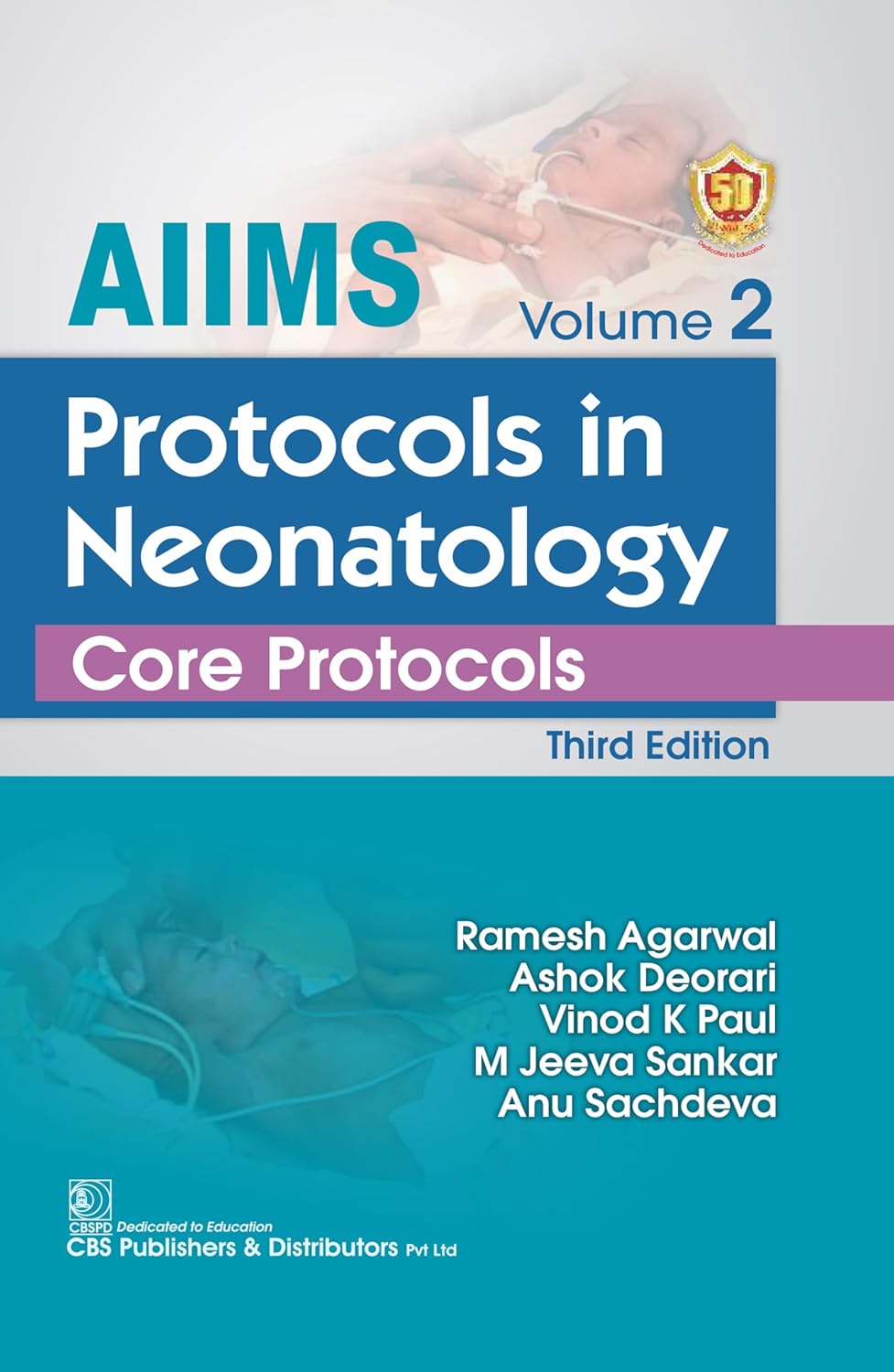 AIIMS Protocols in Neonatology Core Protocols Volume - II