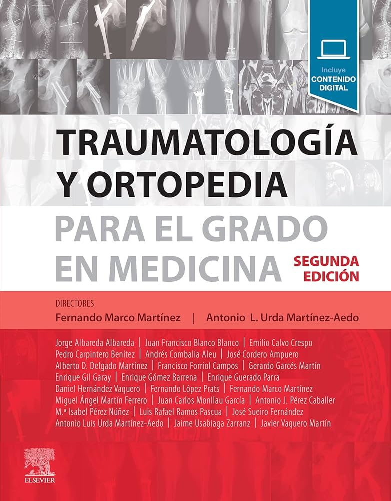 Traumatología y ortopedia para el grado en Medicina, 2nd Edition