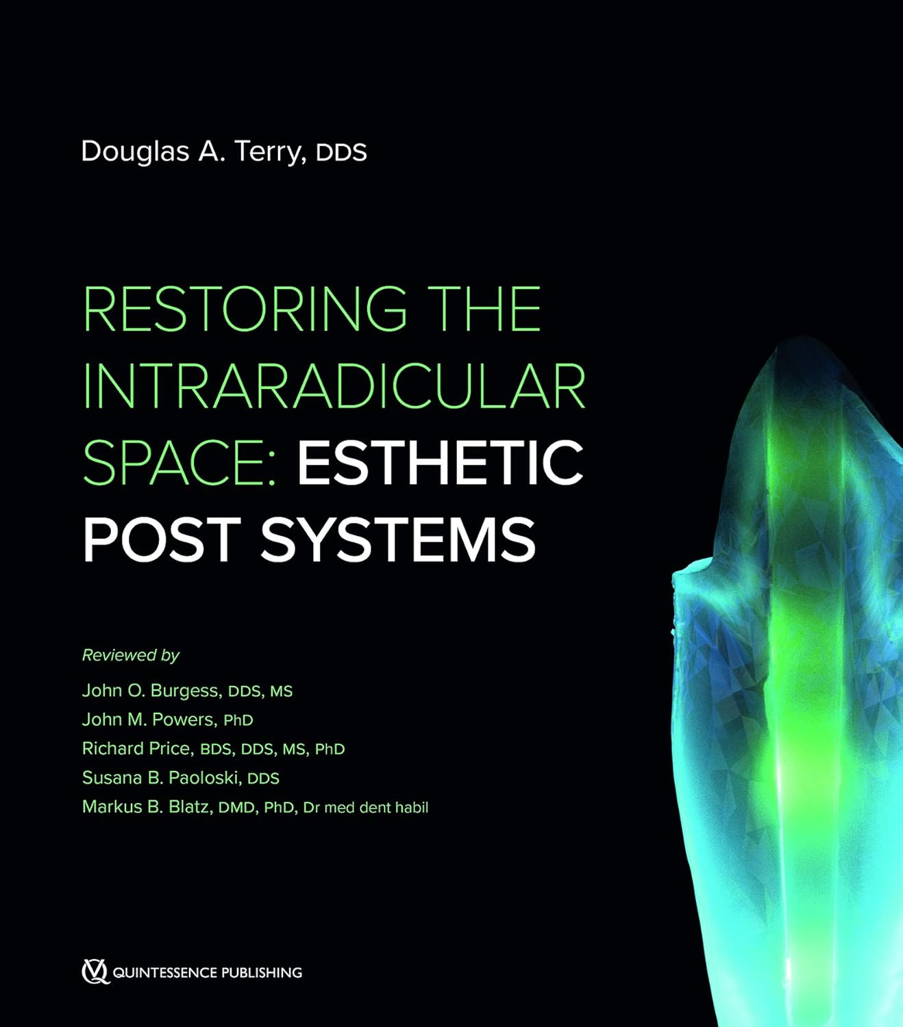 Restoring the Intraradicular Space