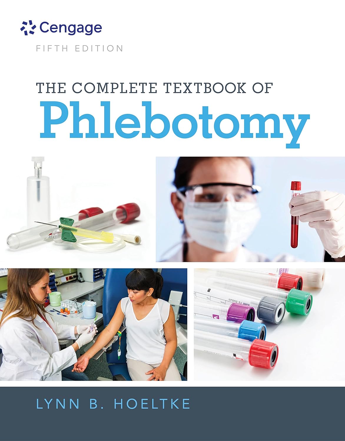 The Complete Textbook of Phlebotomy, 5th Edition