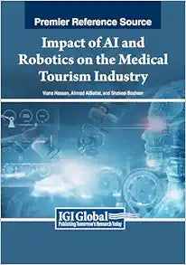 Impact of AI and Robotics on the Medical Tourism Industry