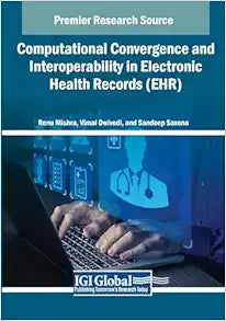 Computational Convergence and Interoperability in Electronic Health Records (EHR)