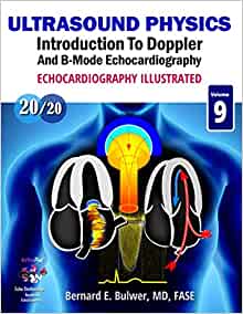 Ultrasound Physics: Introduction to Doppler and B-Mode Echocardiography