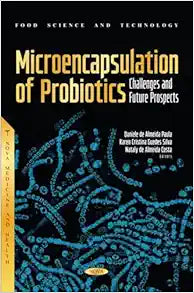 Microencapsulation of Probiotics: Challenges and Future Prospects