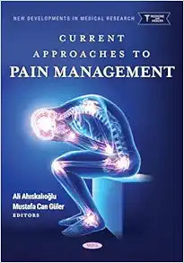 Current Approaches to Pain Management