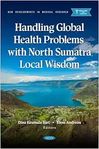 Handling Global Health Problems with North Sumatra Local Wisdom