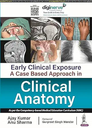 Early Clinical Exposure: A Case Based Approach in Clinical Anatomy