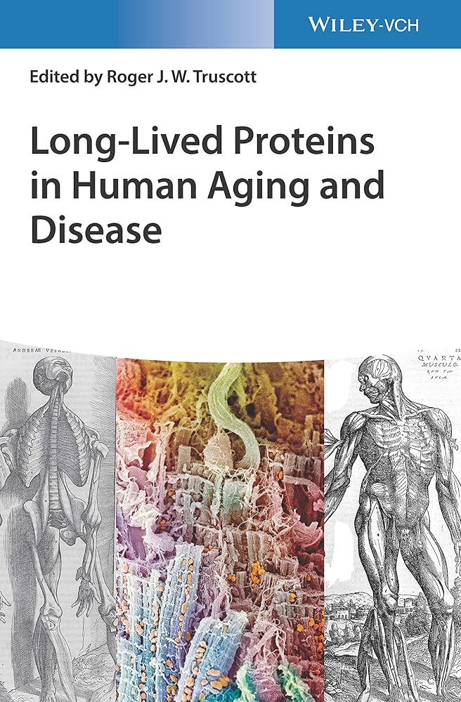 Long-lived Proteins in Human Aging and Disease